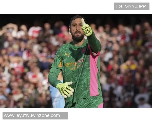 曼城门将长传比例激增至42瓜帅看中多纳鲁马扑救能力强大