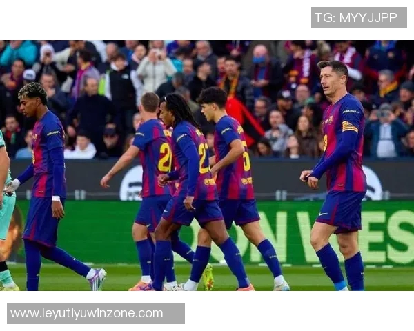 巴萨与毕巴首发阵容预测莱万与亚马尔领衔锋线霍安加西亚出战